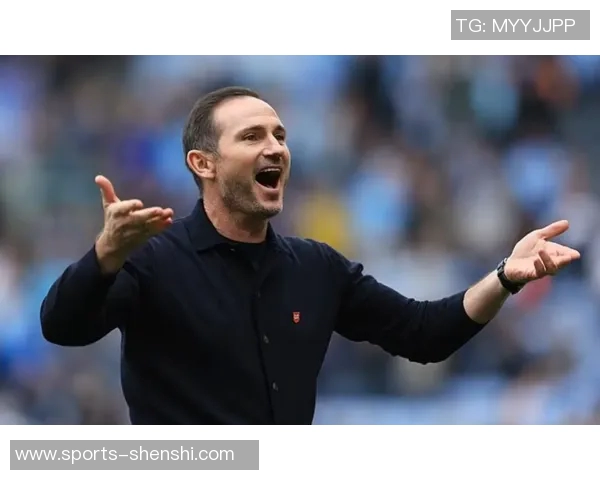 流浪者旧将期待兰帕德执教球队相信他会果断离开考文垂 流浪者旧将期待兰帕德执教球队相信他会果断离开考文垂